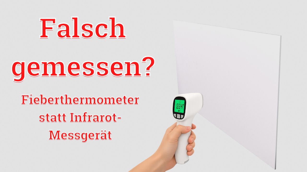 Fieberthermometer für Heizungen? Das kann zu falschen Messwerten führen